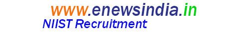 NIIST Recruitment 2021 apply online for Junior Secretariat Assistant