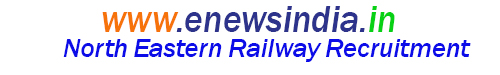 North Eastern Railway Recruitment 2023 Apply for Apprentice